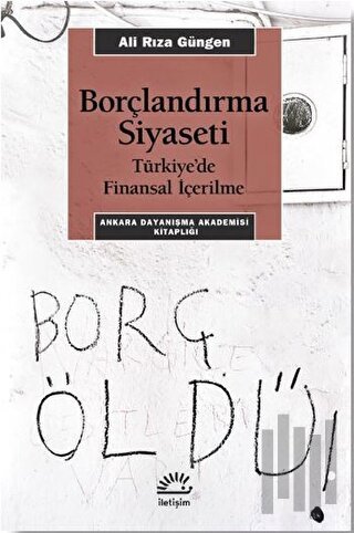 Borçlandırma Siyaseti | Kitap Ambarı