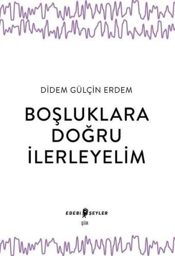 Boşluklara Doğru İlerleyelim | Kitap Ambarı