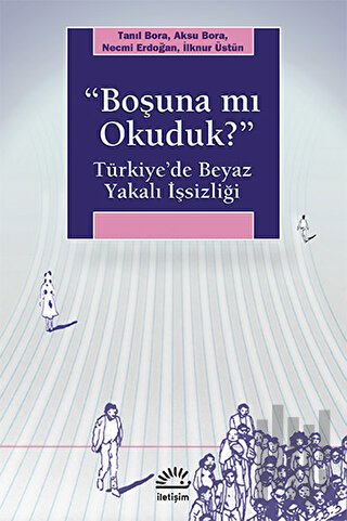 Boşuna mı Okuduk? | Kitap Ambarı