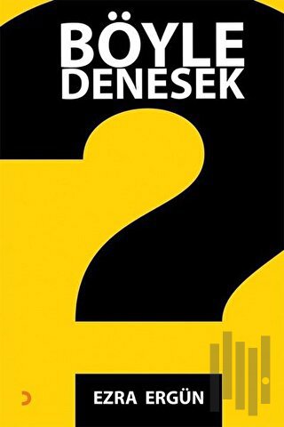 Böyle Denesek | Kitap Ambarı