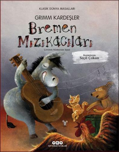 Bremen Mızıkacıları | Kitap Ambarı