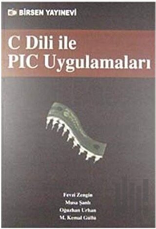 C Dili PIC Uygulamaları | Kitap Ambarı