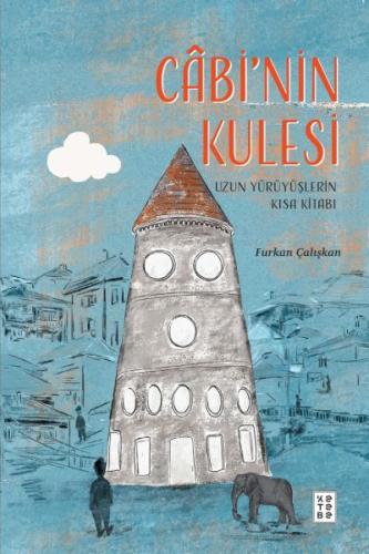 Cabi’nin Kulesi | Kitap Ambarı