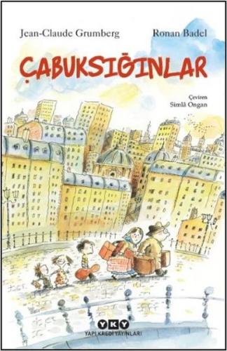 Çabuksığınlar | Kitap Ambarı