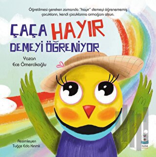 Çaça Hayır Demeyi Öğreniyor | Kitap Ambarı