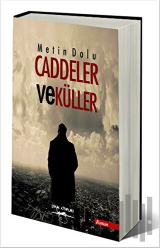 Caddeler ve Küller | Kitap Ambarı