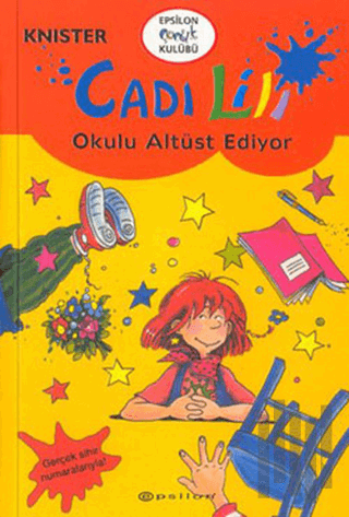 Cadı Lili Okulu Altüst Ediyor | Kitap Ambarı