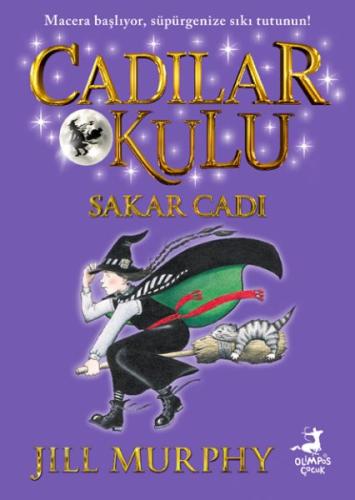 Cadılar Okulu 1 - Sakar Cadı | Kitap Ambarı