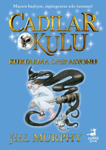 Cadılar Okulu 5 - Kurtarma Operasyonu | Kitap Ambarı