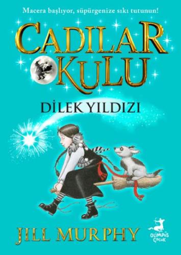 Cadılar Okulu 7 - Dilek Yıldızı | Kitap Ambarı