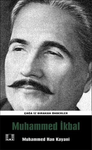 Çağa İz Bırakan Önderler - Muhammed İkbal | Kitap Ambarı