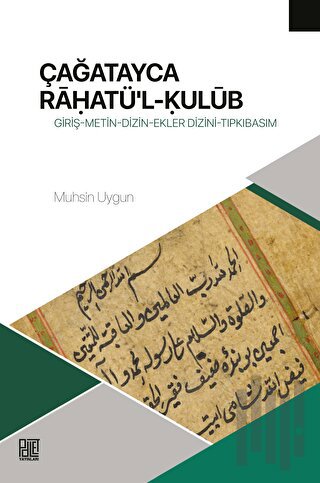 Çağatayca Raḥatü'l-Kulub | Kitap Ambarı