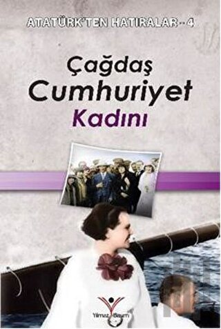 Çağdaş Cumhuriyet Kadını | Kitap Ambarı