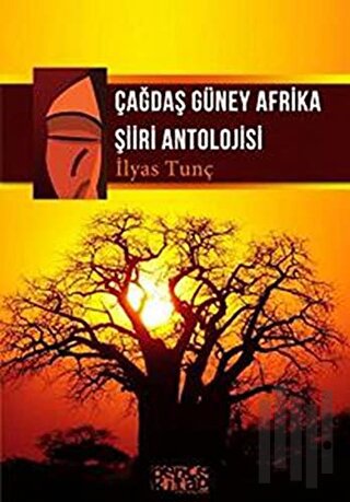 Çağdaş Güney Afrika Şiiri Antolojisi | Kitap Ambarı