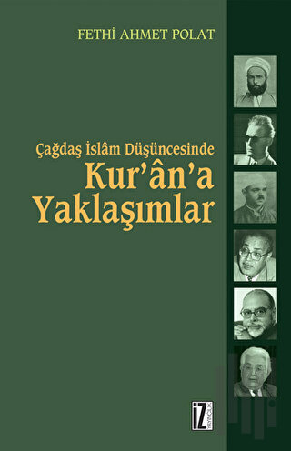 Çağdaş İslam Düşüncesinde Kur’an’a Yaklaşımlar | Kitap Ambarı