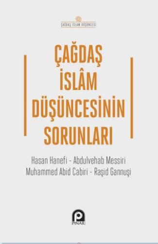 Çağdaş İslam Düşüncesinin Sorunları | Kitap Ambarı