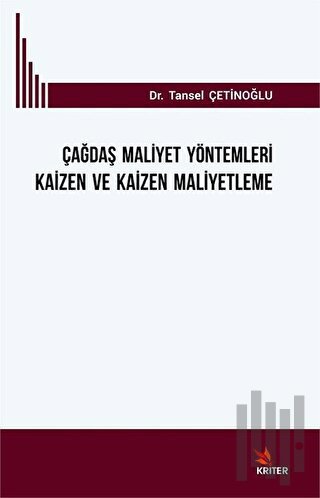 Çağdaş Mali̇yet Yöntemleri̇ Kai̇zen ve Kai̇zen Mali̇yetleme | Kitap Am