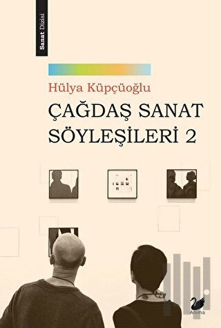 Çağdaş Sanat Söyleşileri 2 | Kitap Ambarı