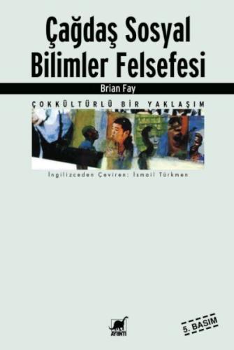 Çağdaş Sosyal Bilimler Felsefesi | Kitap Ambarı