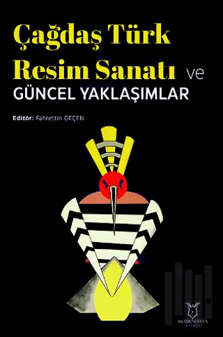 Çağdaş Türk Resim Sanatı ve Güncel Yaklaşımlar | Kitap Ambarı