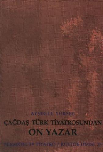 Çağdaş Türk Tiyatrosundan On Yazar | Kitap Ambarı