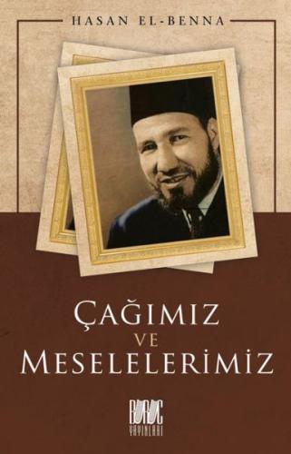 Çağımız ve Meselelerimiz | Kitap Ambarı