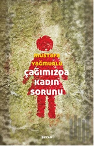 Çağımızda Kadın Sorunu | Kitap Ambarı