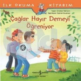 Çağlar Hayır Demeyi Öğreniyor | Kitap Ambarı