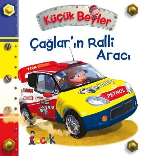 Çağlar’ın Ralli Aracı - Küçük Beyler (Ciltli) | Kitap Ambarı