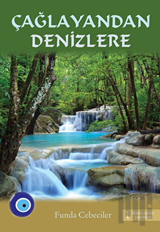 Çağlayandan Denizlere | Kitap Ambarı