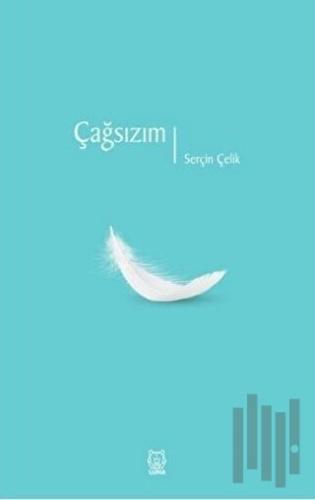 Çağsızım | Kitap Ambarı