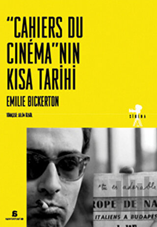 Cahiers Du Cinema’nın Kısa Tarihi | Kitap Ambarı