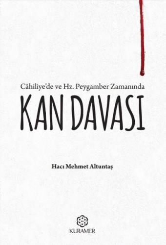 Cahiliyede ve Hz Peygamber Zamanında Kan Davası | Kitap Ambarı