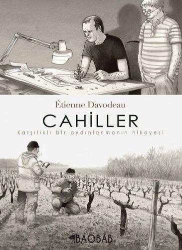 Cahiller: Karşılıklı Bir Aydınlanmanın Hikayesi | Kitap Ambarı