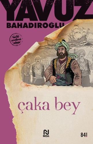 Çaka Bey | Kitap Ambarı