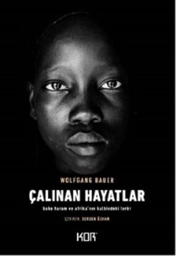 Çalınan Hayatlar | Kitap Ambarı