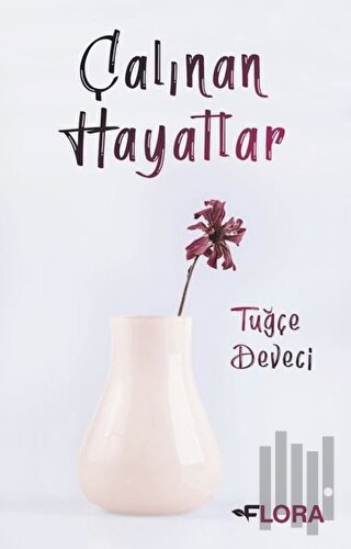 Çalınan Hayatlar | Kitap Ambarı