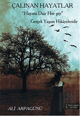 Çalınan Hayatlar | Kitap Ambarı