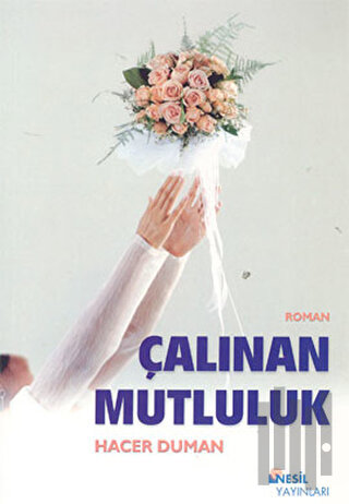 Çalınan Mutluluk | Kitap Ambarı