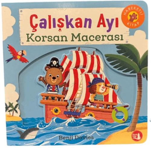 Çalışkan Ayı Korsan Macerası - Hareketli Kitap | Kitap Ambarı