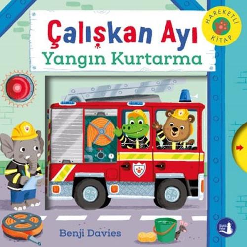 Çalışkan Ayı Yangın Kurtarma | Kitap Ambarı