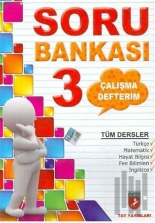 Çalışma Defterim Tüm Dersler Soru Bankası 3. Sınıf | Kitap Ambarı