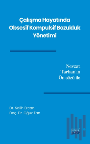 Çalışma Hayatında Obsesif Kompulsif Bozukluk Yönetimi | Kitap Ambarı