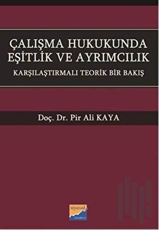 Çalışma Hukukunda Eşitlik ve Ayrımcılık | Kitap Ambarı