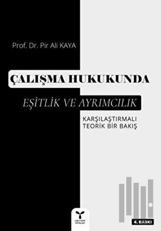 Çalışma Hukukunda Eşitlik ve Ayrımcılık | Kitap Ambarı