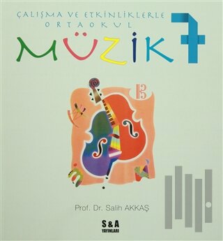 Çalışma ve Etkinliklerle Ortaokul Müzik 7 | Kitap Ambarı