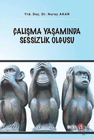 Çalışma Yaşamında Sessizlik Olgusu | Kitap Ambarı