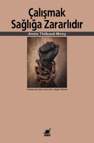 Çalışmak Sağlığa Zararlıdır | Kitap Ambarı