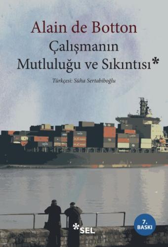 Çalışmanın Mutluluğu ve Sıkıntısı | Kitap Ambarı