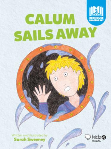 Calum Sails Away | Kitap Ambarı